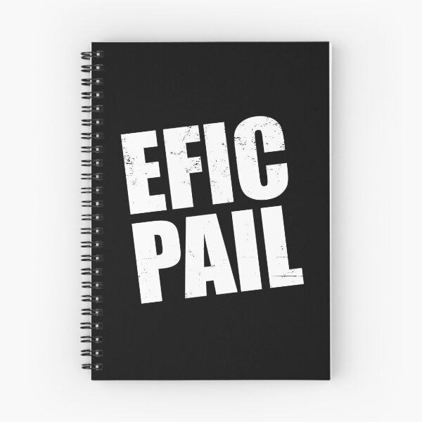 Item preview, EFIC PAIL an Epic Fail fail designed and sold by GeeklyShirts.