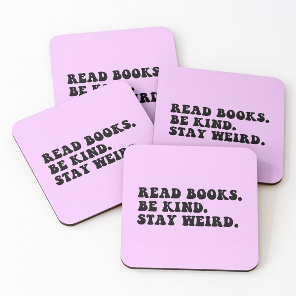 Item preview,  Read Books Be Kind Stay Weird designed and sold by StickyBook.