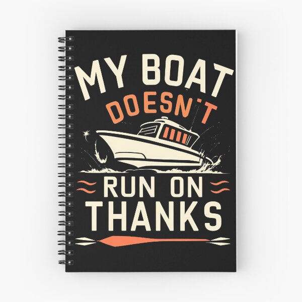 Item preview, my boat doesn't run on thanks Funny Quote Gift Unisex designed and sold by BOOLL .