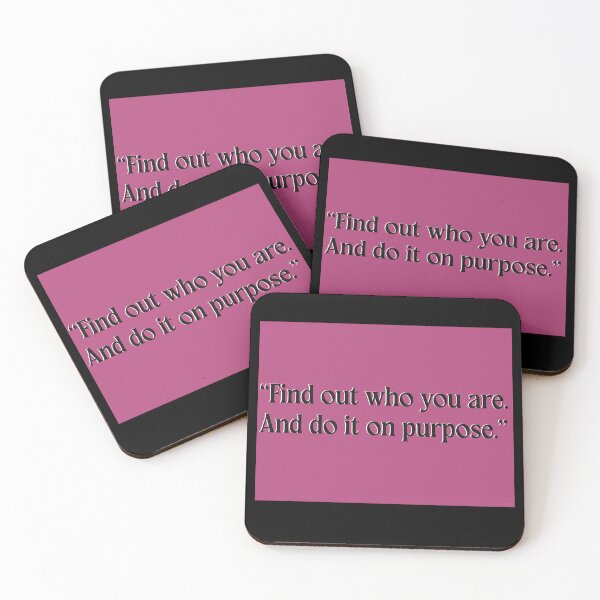 Item preview, Find out who you are and do it on purpose.  designed and sold by caseycreates704.