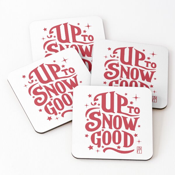 Item preview, Up to Snow Good - Winnter inscription - Funny Christmas - Happy Holidays - Xmas designed and sold by ArtProjectShop.