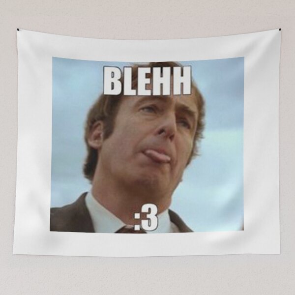 Item preview, BLEHH Saul Goodman Meme designed and sold by sigmawears.