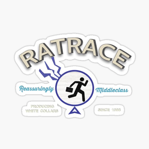 RATRACE: White collar workwear Sticker