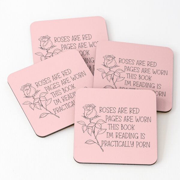 Item preview, roses are red pages are worn the book I'm reading is practically porn designed and sold by StickyBook.