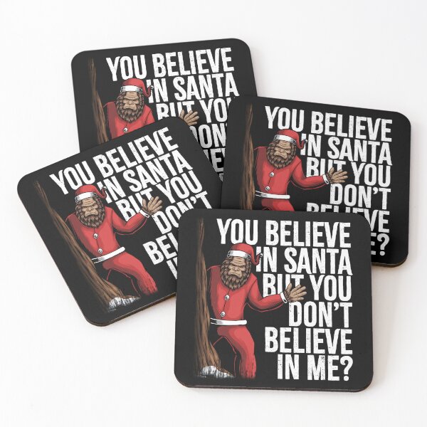 Item preview, You Believe in Santa, But You Dont believe in Me? Sasquatch Christmas designed and sold by tincho86tb.