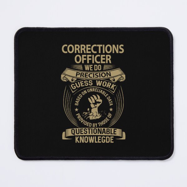 Item preview, Corrections Officer - We Do Precision designed and sold by analisanta.