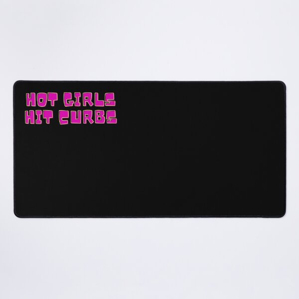 Item preview, Hot Girls Hit Curbs designed and sold by NNisu.