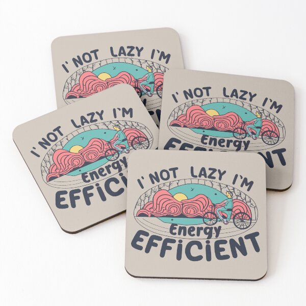 Item preview, I'm Not Lazy, I'm Energy Efficient designed and sold by VoyteksDesigns.