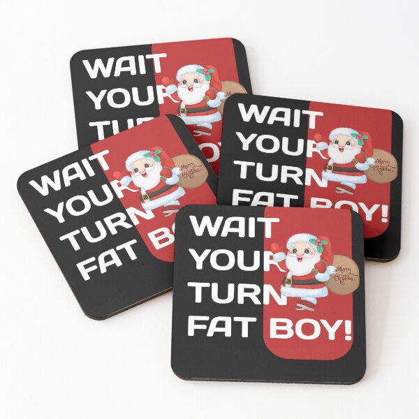 Item preview, Wait Your Turn Fat Boy, Funny Thanksgiving designed and sold by CRO-DESIGN.