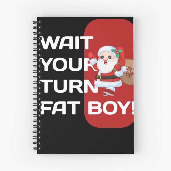 Item preview, Wait Your Turn Fat Boy, Funny Thanksgiving designed and sold by CRO-DESIGN.