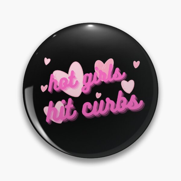 Item preview, Hot Girls Hit Curbs designed and sold by NNisu.