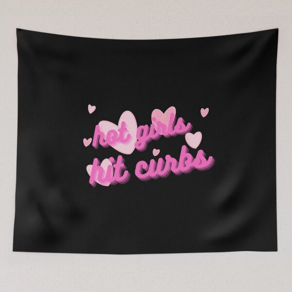 Item preview, Hot Girls Hit Curbs designed and sold by NNisu.