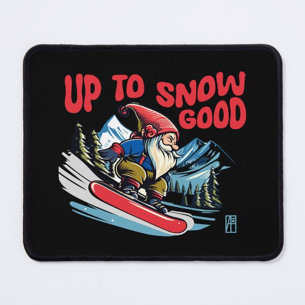 Item preview, Up to Snow Good - Snowboarder Gnome - Funny Christmas - Happy Holidays - Xmas designed and sold by ArtProjectShop.