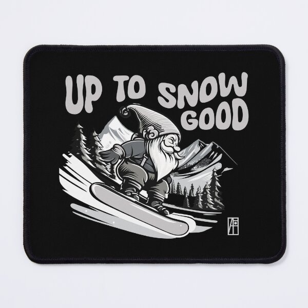 Item preview, Up to Snow Good - Snowboarder Gnome - Funny Christmas - Happy Holidays - Xmas designed and sold by ArtProjectShop.