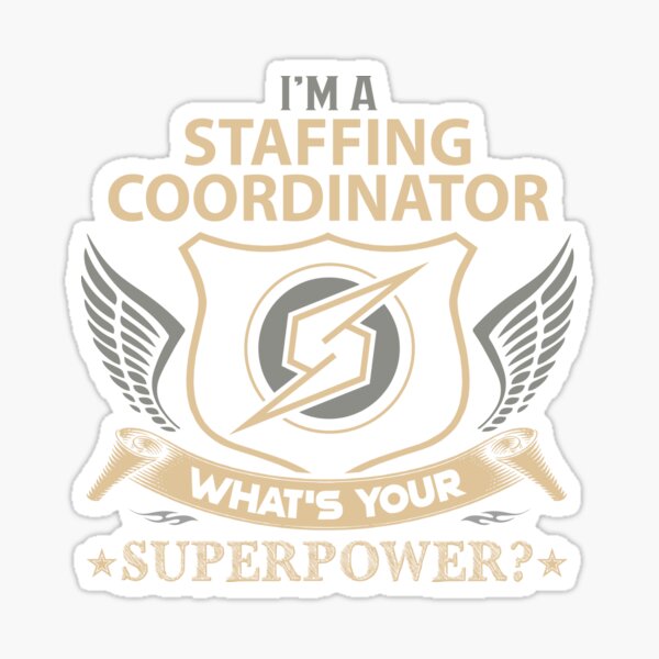 Item preview, Staffing Coordinator - Superpower designed and sold by analisanta.