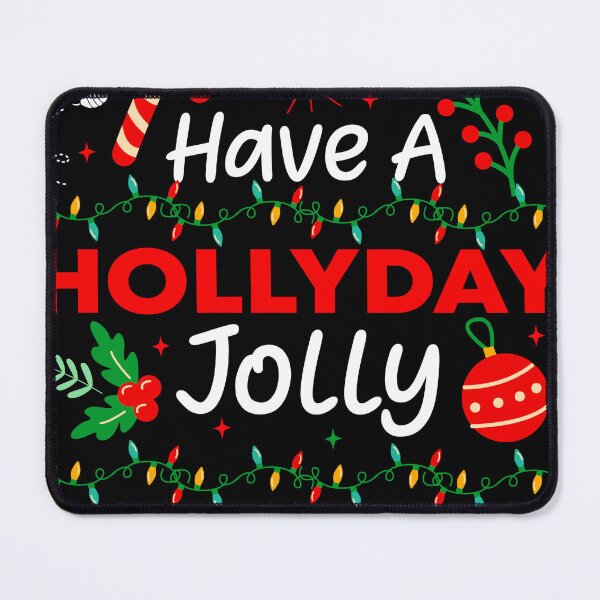 Item preview, Have a Holiday Jolly Christmas designed and sold by SYMEshop.