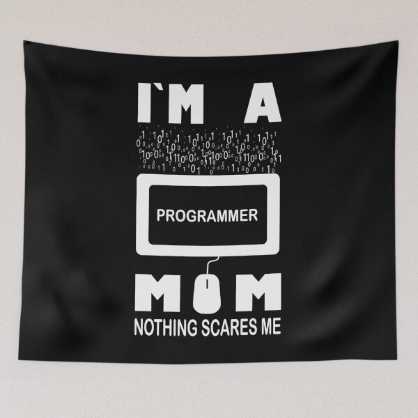 Item preview, I`m  a Programmer Mom Nothing Scares Me designed and sold by Bettylop.