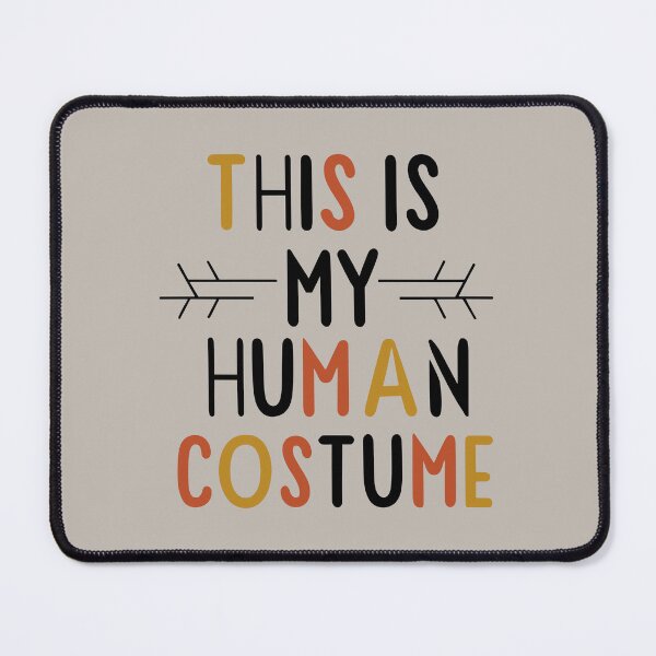 Item preview, This Is My Human Costume designed and sold by VoyteksDesigns.