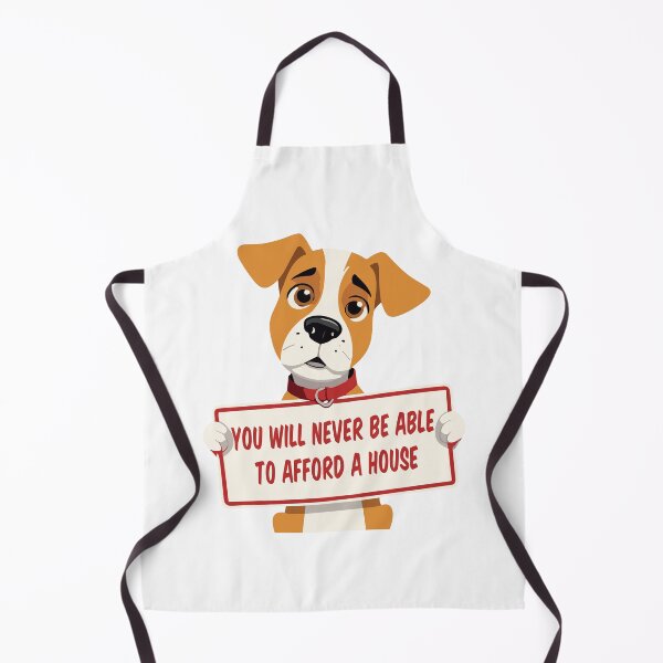 Item preview, Funny Saying You Will Never Be Able To Afford a House designed and sold by Stick-Artistry.