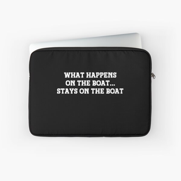 Item preview, What Happens On The Boat Stays On The Boat Funny Pontoon Boating Motor Boatin Lake designed and sold by NovaPixelArtCo.