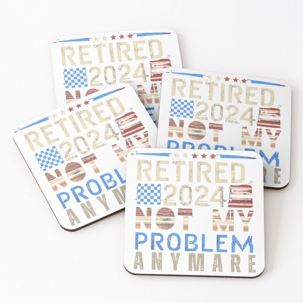 Item preview, Retired 2024 not My problem anymore American flag t shirt  designed and sold by funnyshop222.