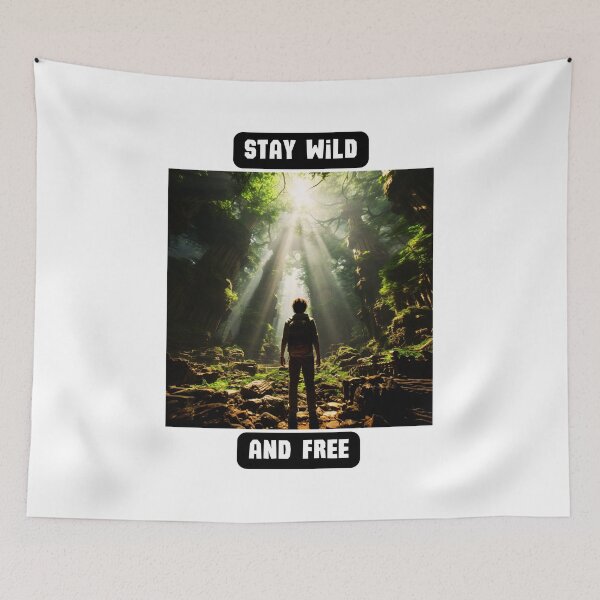 Item preview, Stay Wild and Free designed and sold by STO1KA.