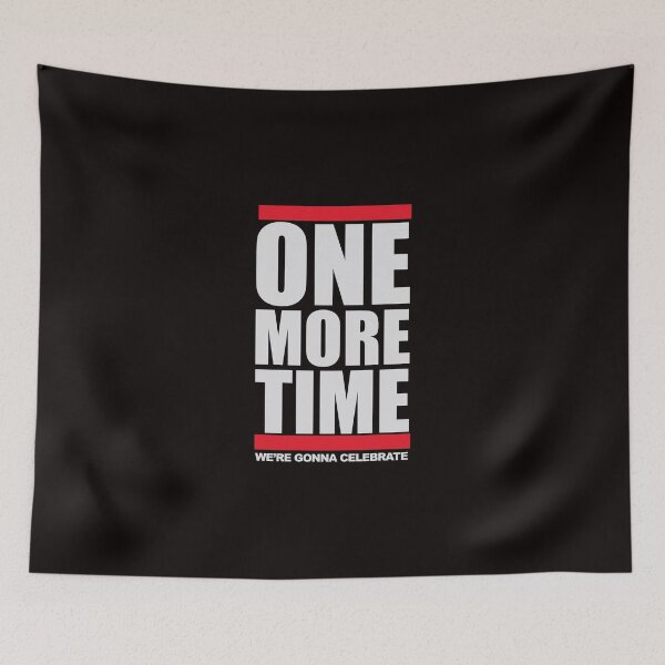 Item preview, One more time, we're gonna celebrate. Djs gifts. designed and sold by paulo silveira.