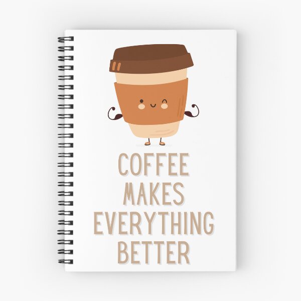 Item preview, Coffee Makes Everything Better designed and sold by PulseGraph.