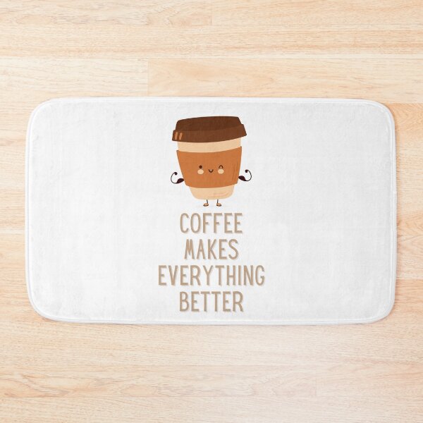 Item preview, Coffee Makes Everything Better designed and sold by PulseGraph.