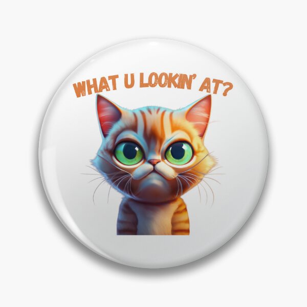 Item preview, What Are U Lookin' At? Funny Cat designed and sold by RiffRaffGraffix.