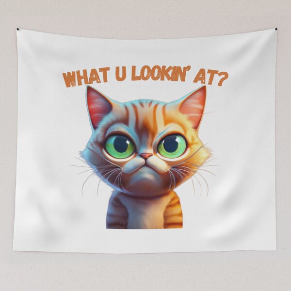 Item preview, What Are U Lookin' At? Funny Cat designed and sold by RiffRaffGraffix.