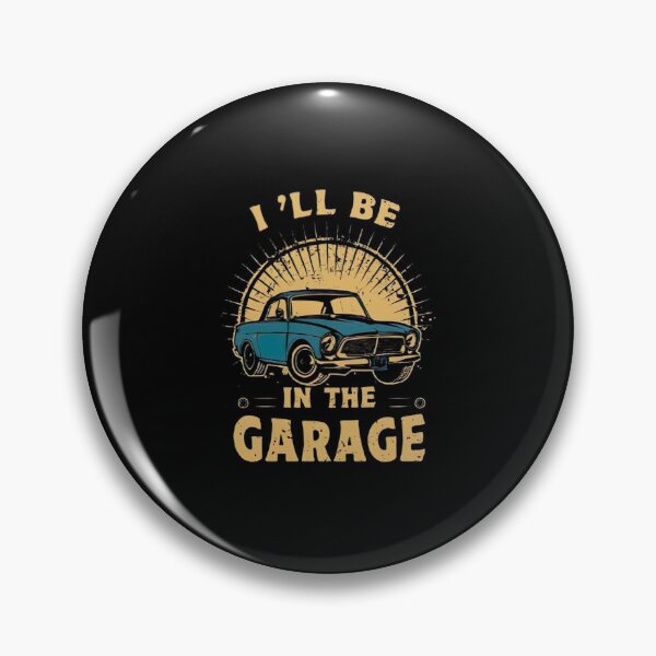 Item preview,  I'll Be in The Garage Mechanic Dad Joke Handyman Grandpa designed and sold by medbouk1.