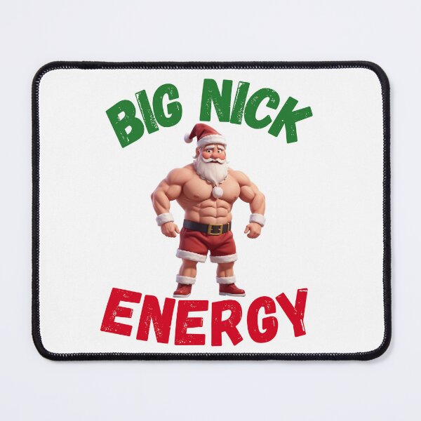 Item preview, Big Nick Energy, Humorous Christmas designed and sold by RiffRaffGraffix.