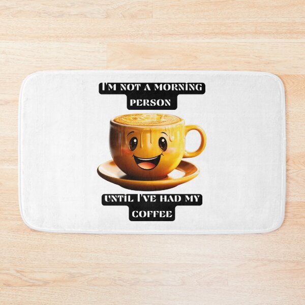Item preview, I'm not a morning person until I've had my coffee designed and sold by STO1KA.