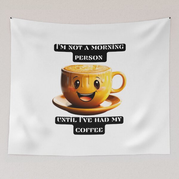 Item preview, I'm not a morning person until I've had my coffee designed and sold by STO1KA.
