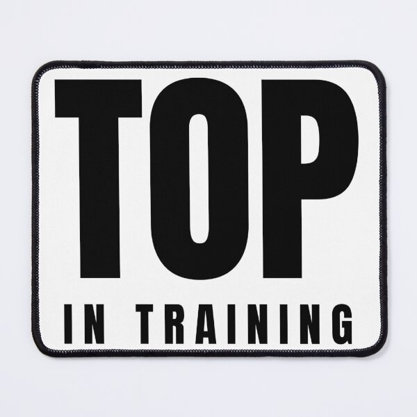 Item preview, Top in Training designed and sold by Stepadoda.