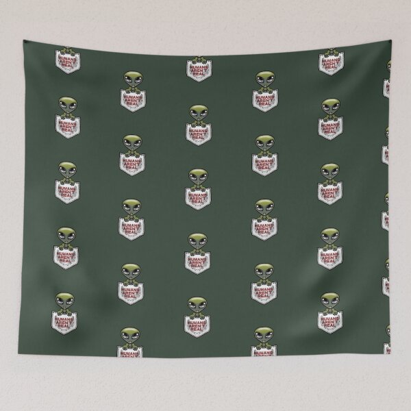 Item preview, humans aren't real, cute extraterrestrial inside a pocket designed and sold by La Loca.
