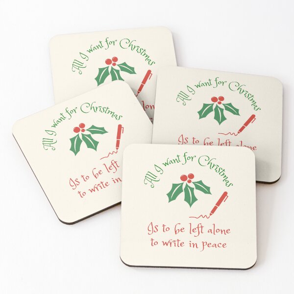 Item preview, All I want for Christmas ... is to be left alone to write in peace. designed and sold by HolidayWriter.