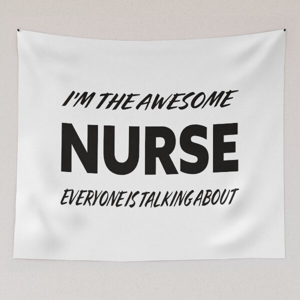 Item preview, I'm The Awesome NURSE Everyone Is Talking About  designed and sold by teecraftstudios.