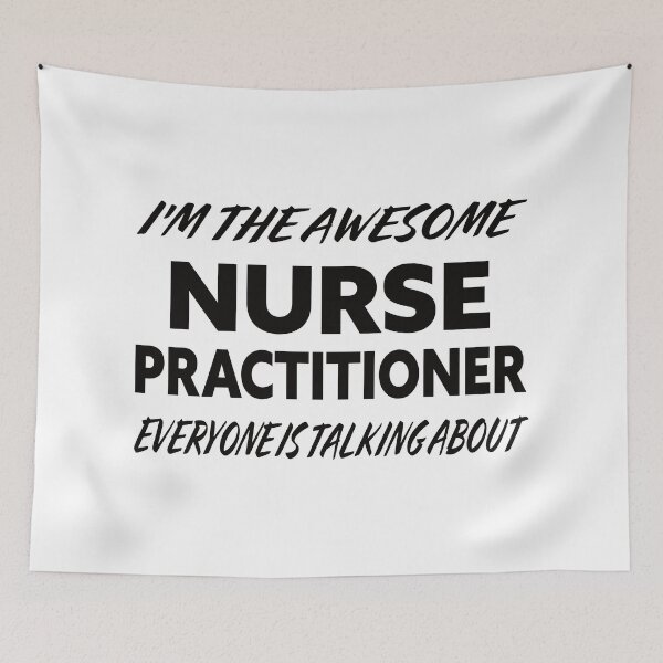 Item preview, I'm The Awesome NURSE PRACTITIONER Everyone Is Talking About  designed and sold by teecraftstudios.