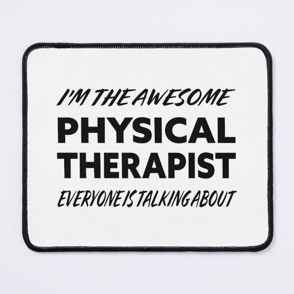 Item preview, I'm The Awesome PHYSICAL THERAPIST Everyone Is Talking About  designed and sold by teecraftstudios.