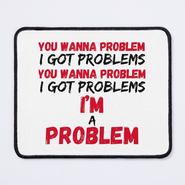 Item preview, I'm A Problem, A Lyrical Tribute designed and sold by RiffRaffGraffix.