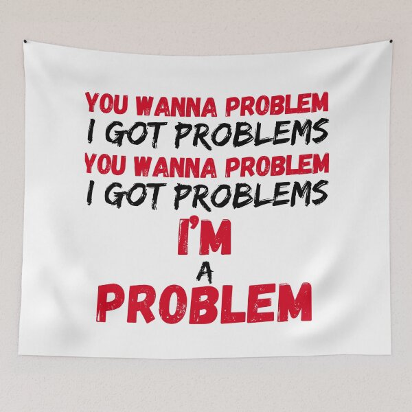 Item preview, I'm A Problem, A Lyrical Tribute designed and sold by RiffRaffGraffix.