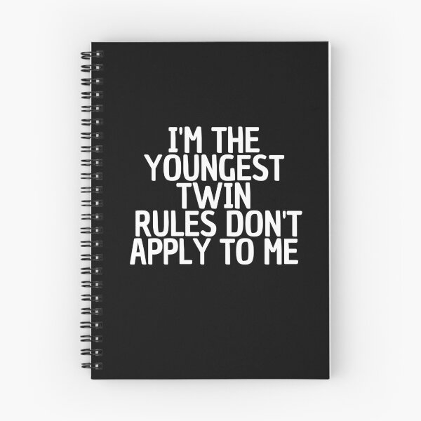 Item preview, i'm the youngest twin rules don't apply to me designed and sold by manandi1.