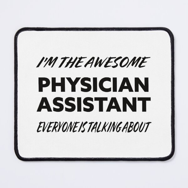 Item preview, I'm The Awesome PHYSICAL ASSISTANT Everyone Is Talking About designed and sold by teecraftstudios.