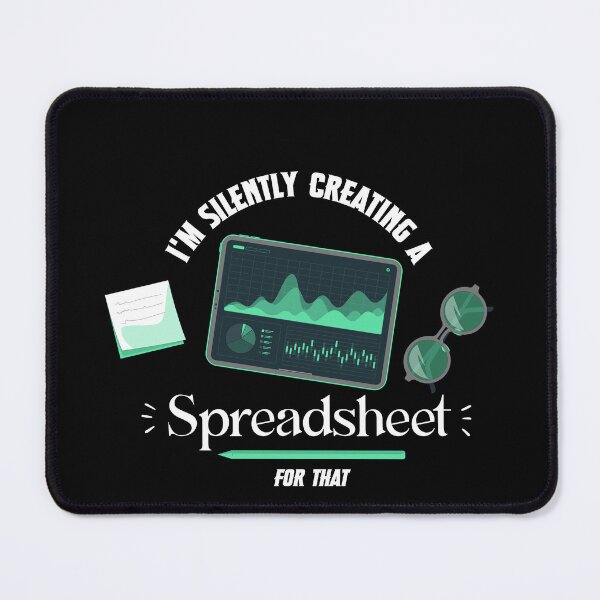 Item preview, I'm Silently Creating A Spreadsheet For That , Funny Accountant  designed and sold by shoppingforyou ⭐⭐⭐⭐⭐.