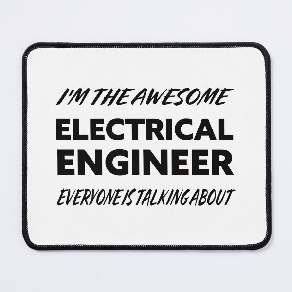 Item preview, I'm The Awesome ELECTRICAL ENGINEER Everyone Is Talking About  designed and sold by teecraftstudios.