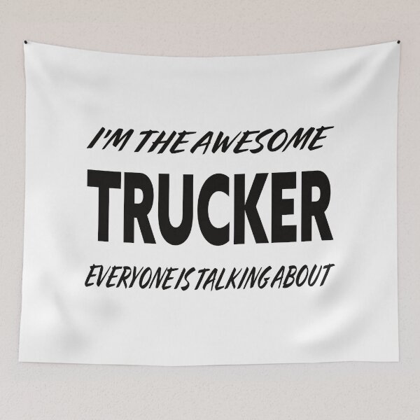 Item preview, I'm The Awesome TRUCKER Everyone Is Talking About  designed and sold by teecraftstudios.