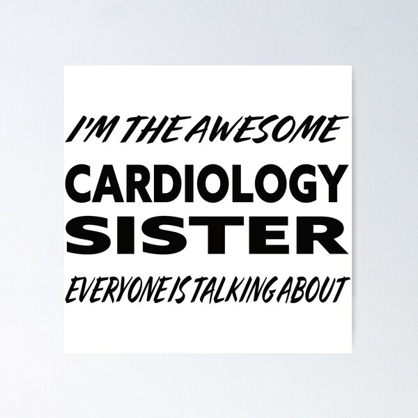 Item preview, I'm The Awesome CARDIOLOGY SISTER Everyone Is Talking About  designed and sold by teecraftstudios.