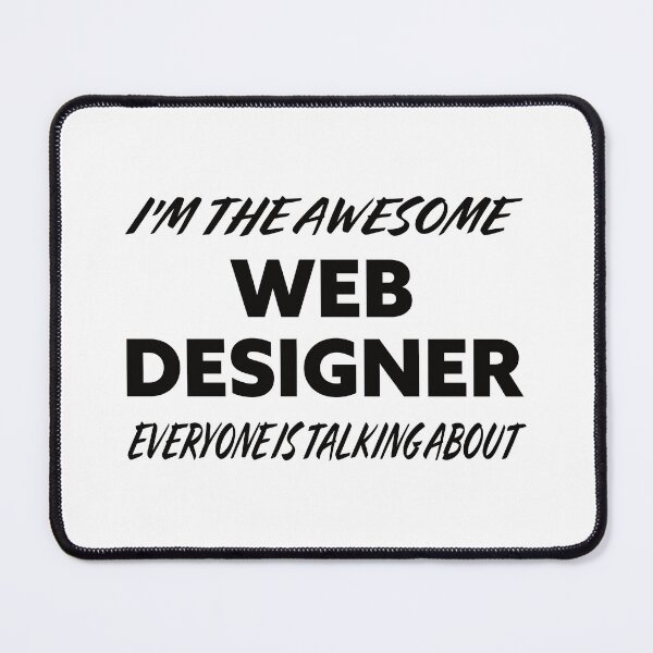 Item preview, I'm The Awesome WEB DESIGNER Everyone Is Talking About  designed and sold by teecraftstudios.